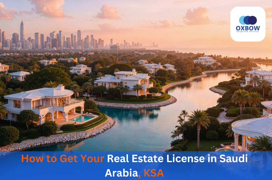 How to Get Your Real Estate License in Saudi Arabia, KSA