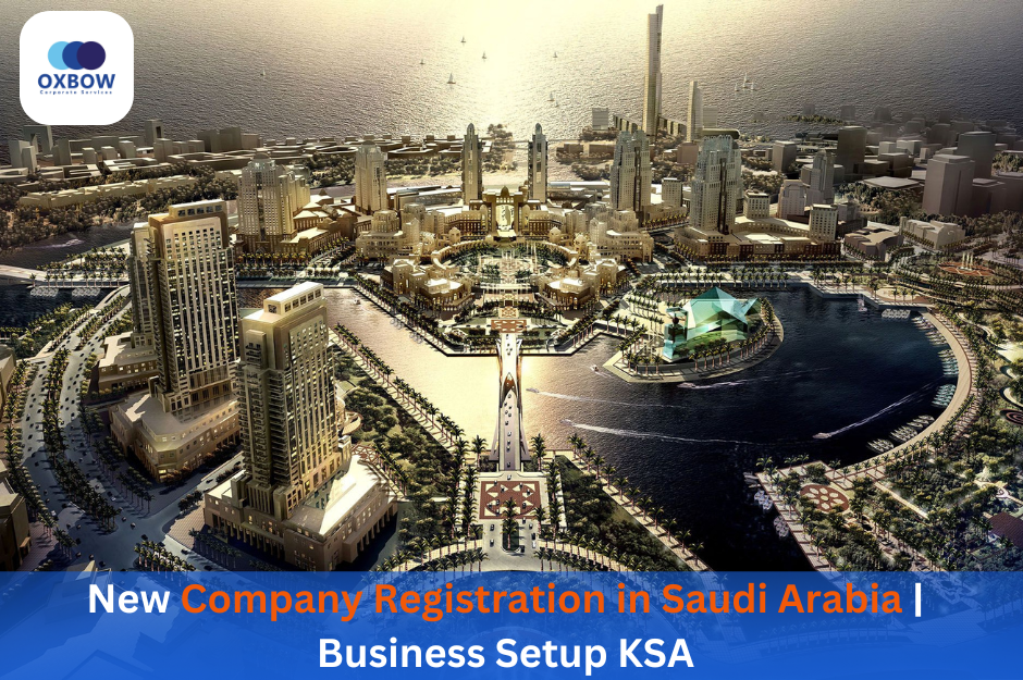 New Company Registration in Saudi Arabia