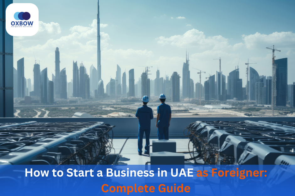 How to Start a Business in UAE as Foreigner